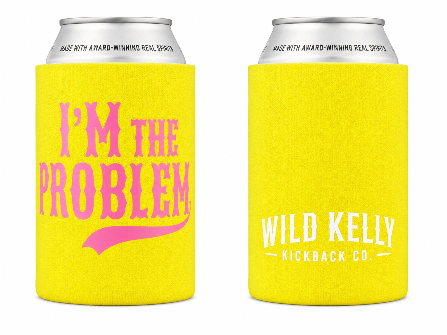 I’m the Problem Koozie