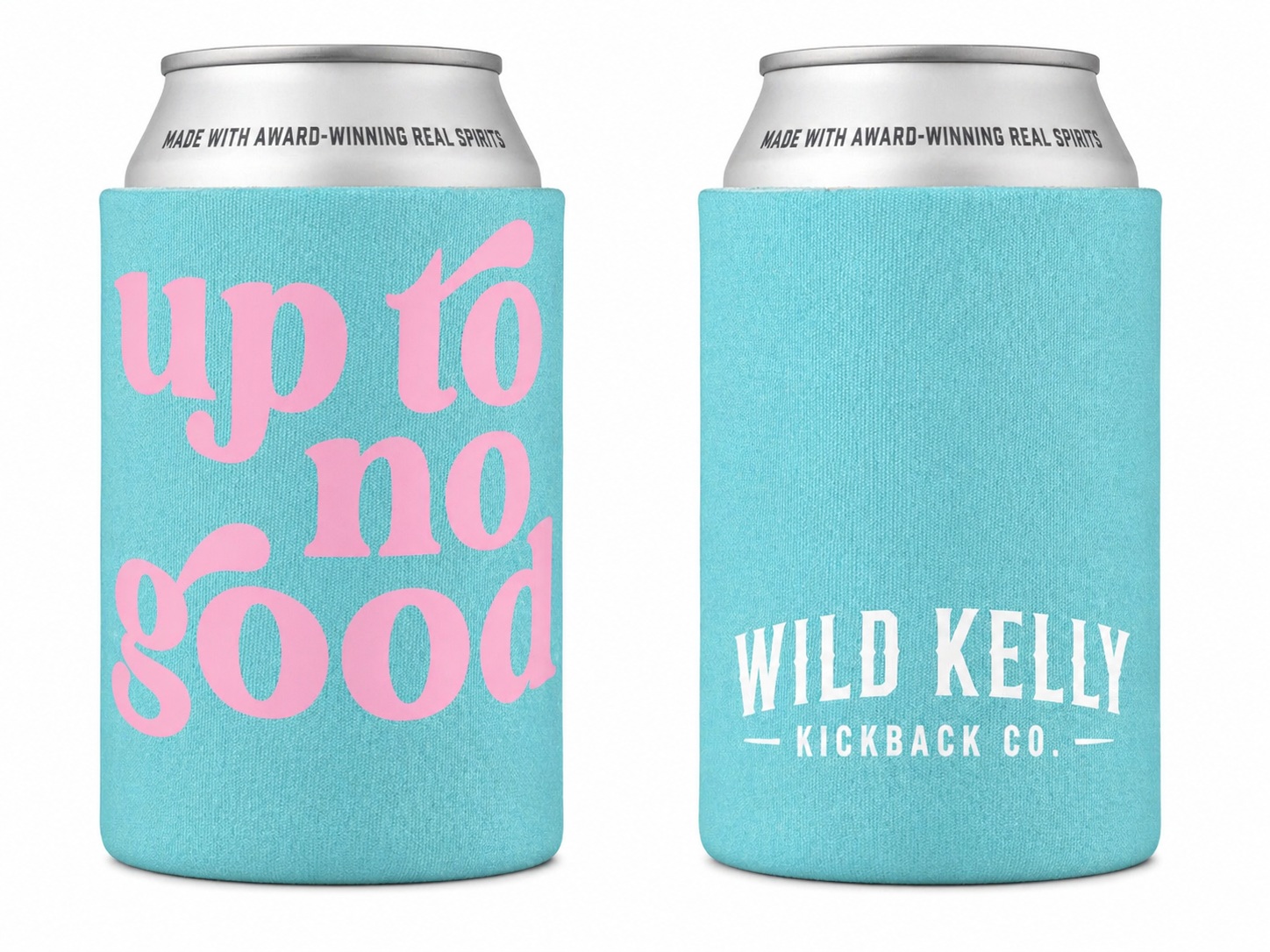 Up To No Good Koozie