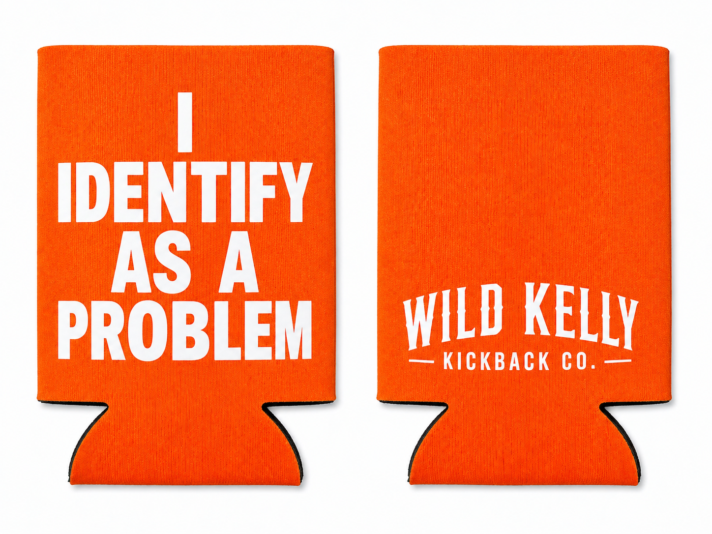I Identify As A Problem Koozie