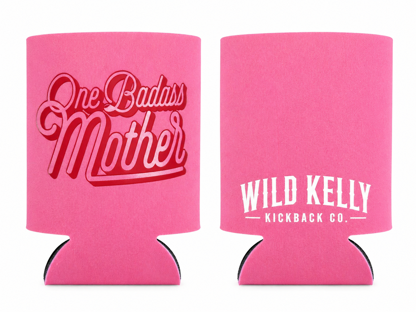 One Badass Mother Koozie
